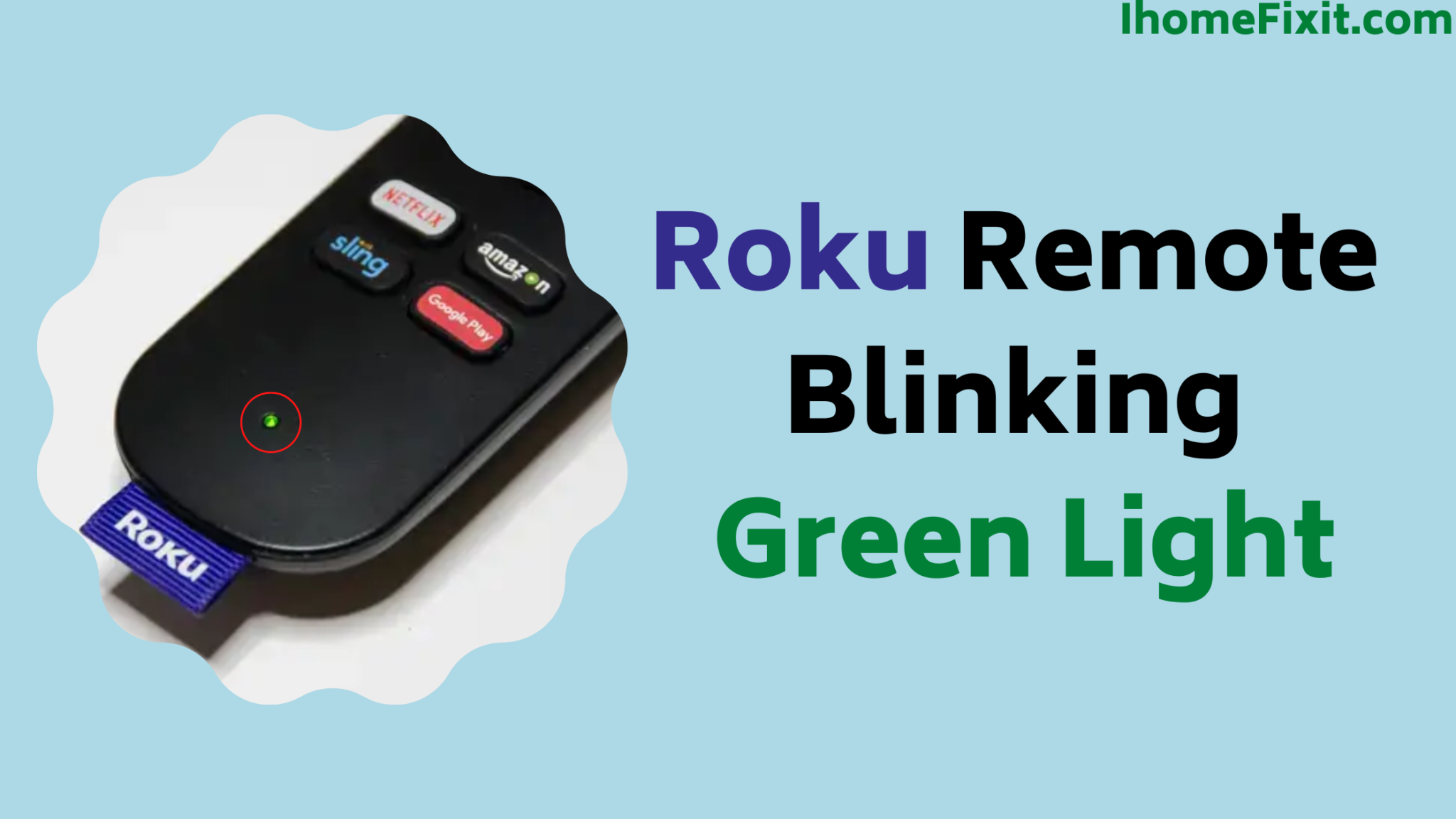 Roku Remote Blinking Green Light 10 Ways to Fix it!