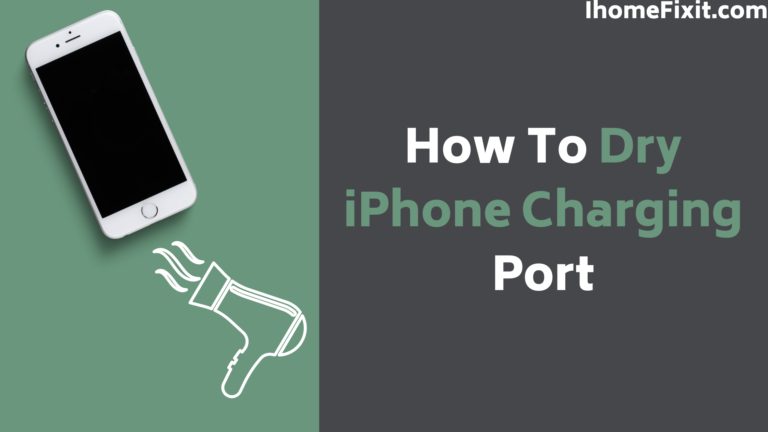 How To Dry iPhone Charging Port