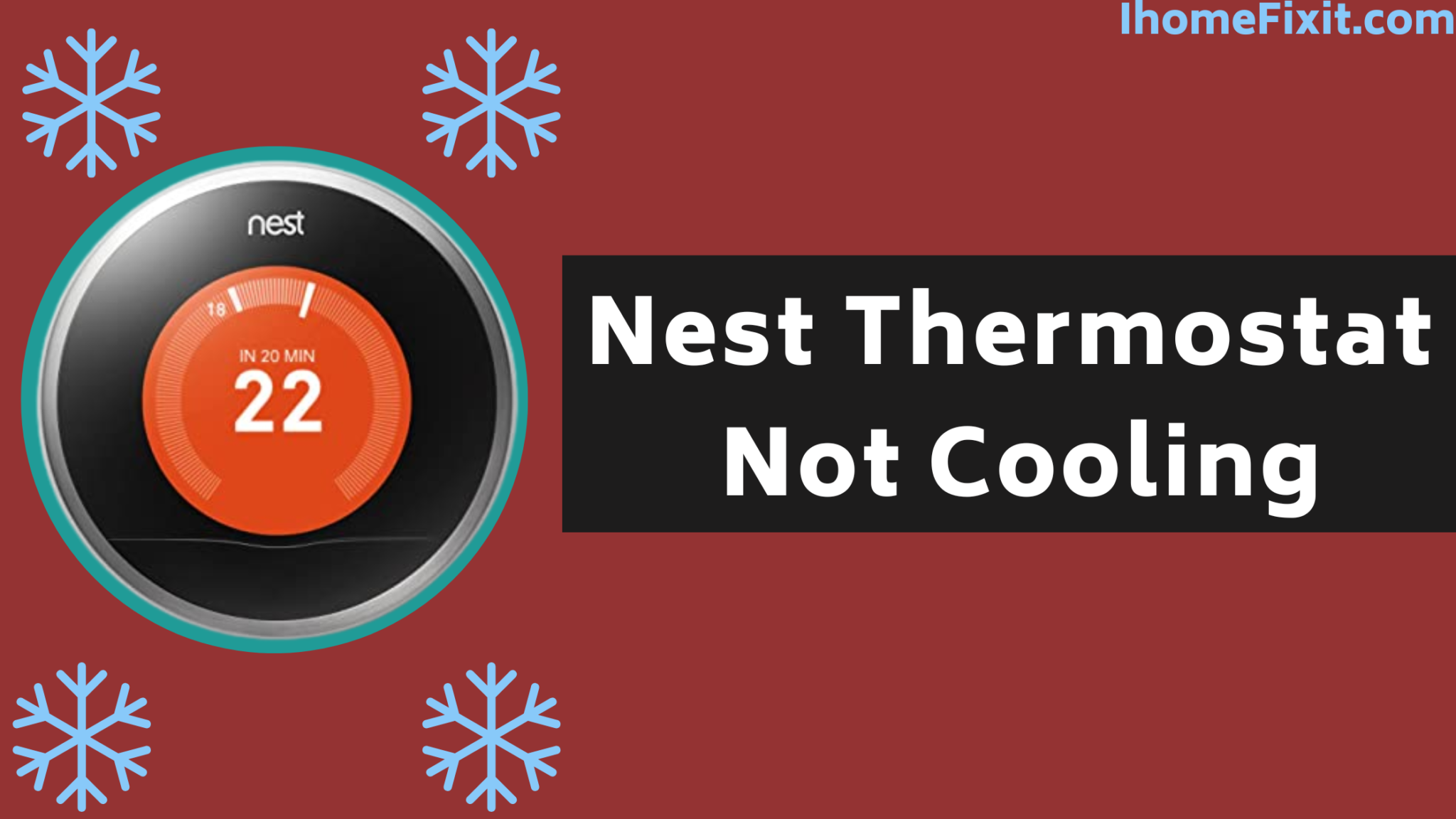 Top 7 Solutions To Fix Nest Thermostat Not Cooling