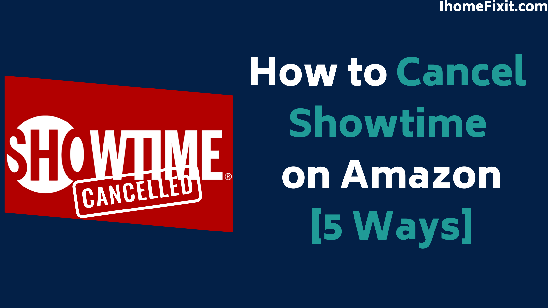 How do i cancel my showtime 2024 subscription on amazon prime