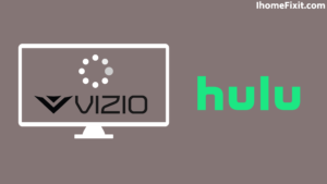 Hulu App Buffering Issues on Vizio Smart TV