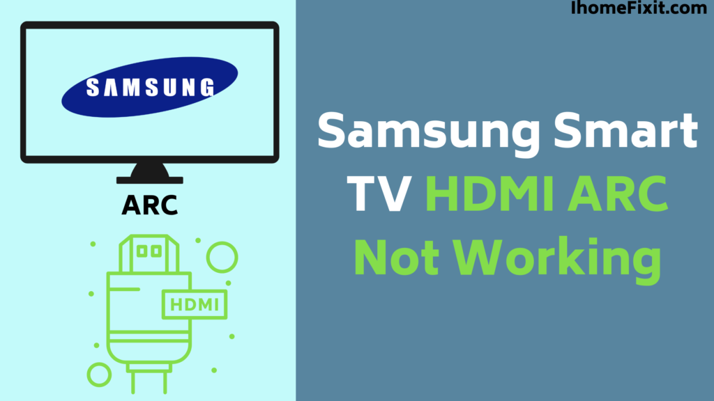 Top 6 Ways to Fix Samsung Smart TV HDMI ARC Not Working