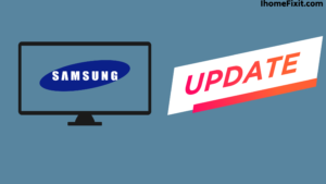 Update Your Samsung Smart TV