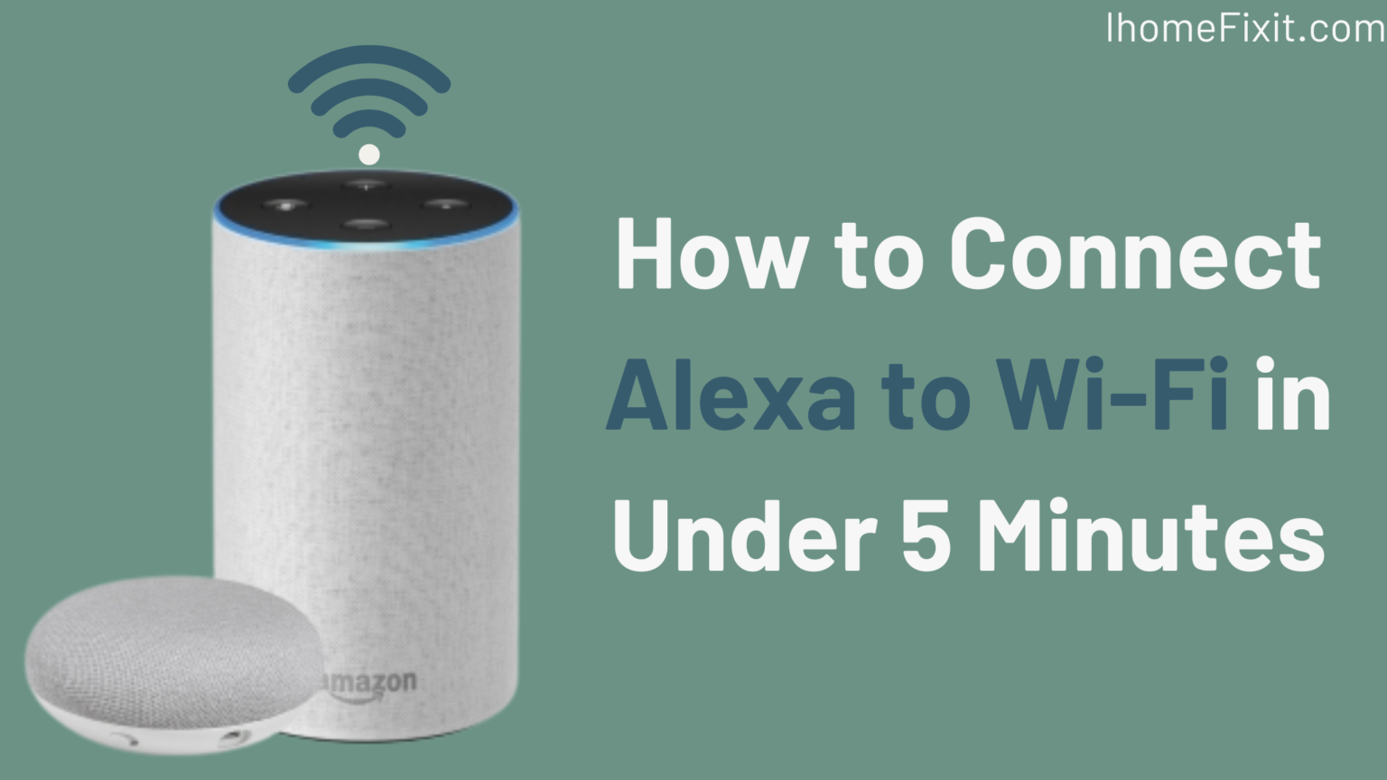 Top 5 Ways To Connect Alexa to WiFi