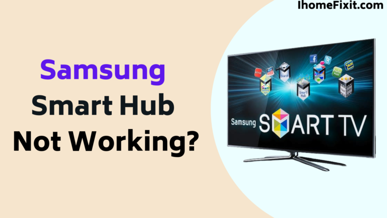 Samsung Smart Hub Not Working?