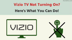 Vizio TV Not Turning On?