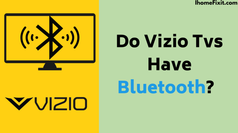 Do Vizio Tvs Have Bluetooth?