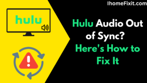 Hulu Audio Out of Sync?