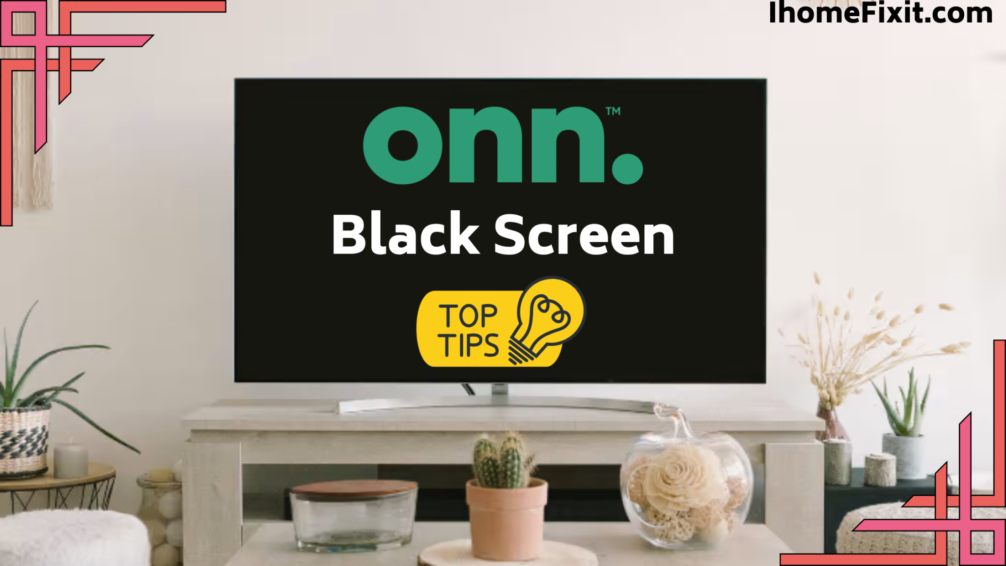 Top 11 Ways to Fix Onn TV Black Screen