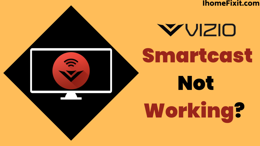 Top 8 Ways to Fix Vizio Smartcast Not Working