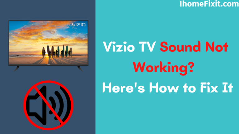 Vizio TV Sound Not Working?