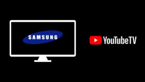 Youtube TV Black Screen Samsung