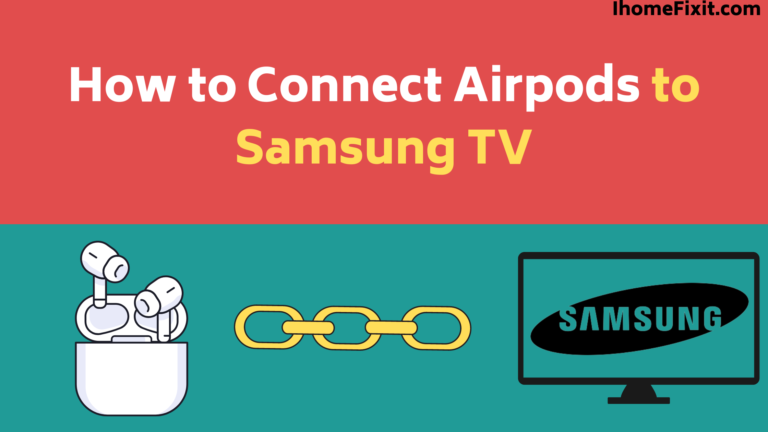 How to Connect Airpods to Samsung TV