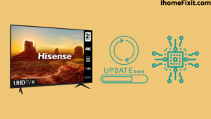 Update Firmware in Hisense TV
