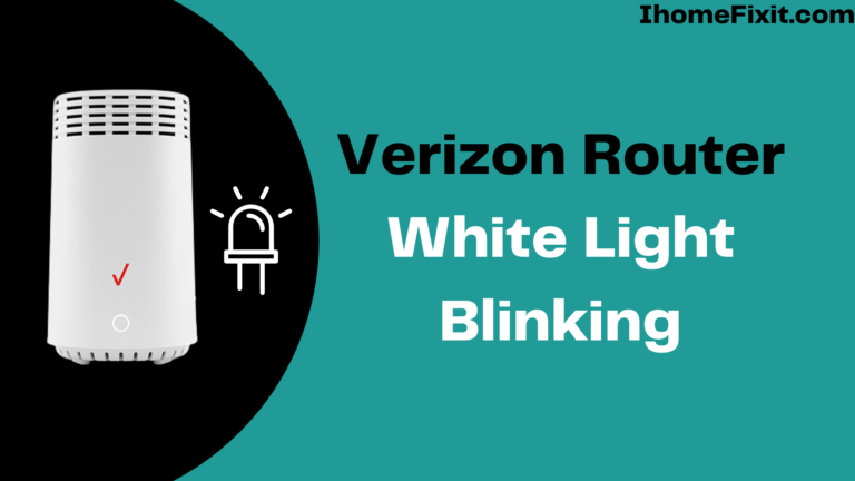 Verizon Router White Light Blinking