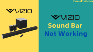Vizio Sound Bar Not Working