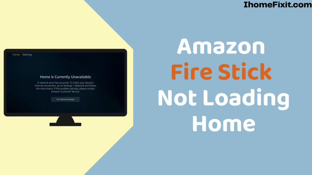 9+ Ways To Fix Amazon Fire Stick Not Loading Home (2023)