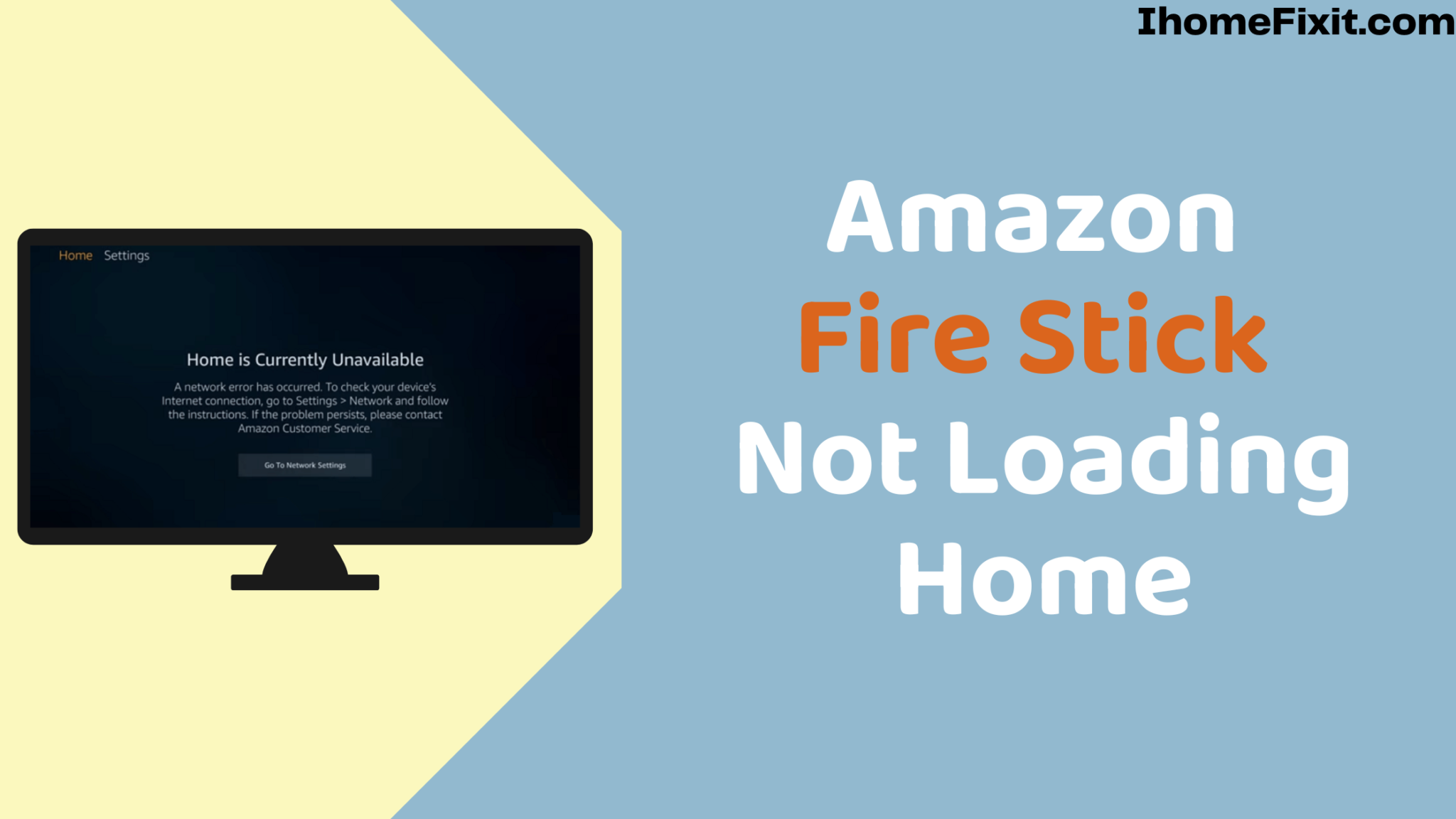 9+ Ways to Fix Amazon Fire Stick Not Loading Home (2023)