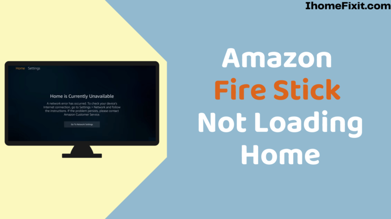 Amazon Fire Stick Not Loading Home