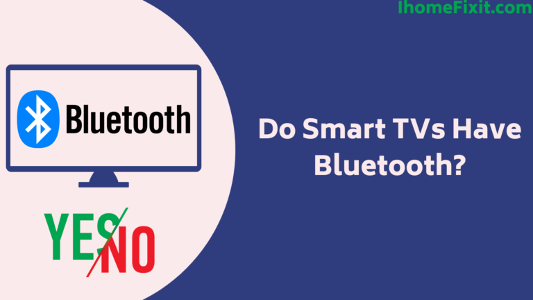 Do Smart TVs Have Bluetooth?