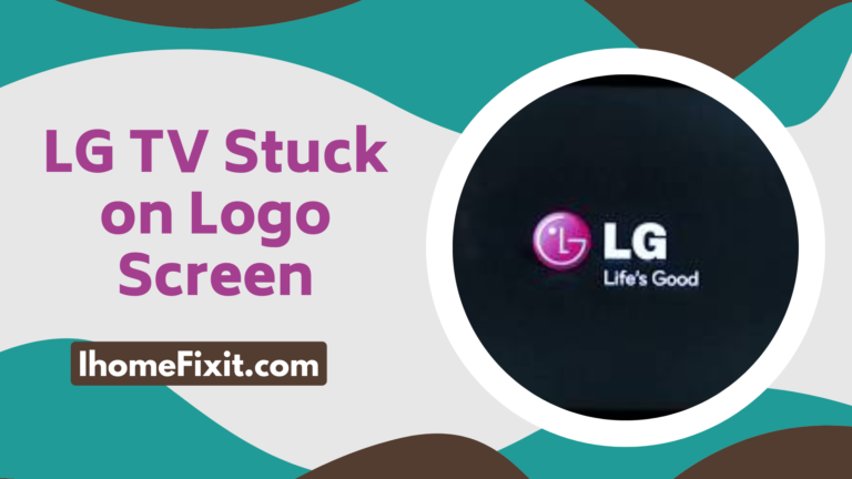 LG TV Stuck on Logo Screen