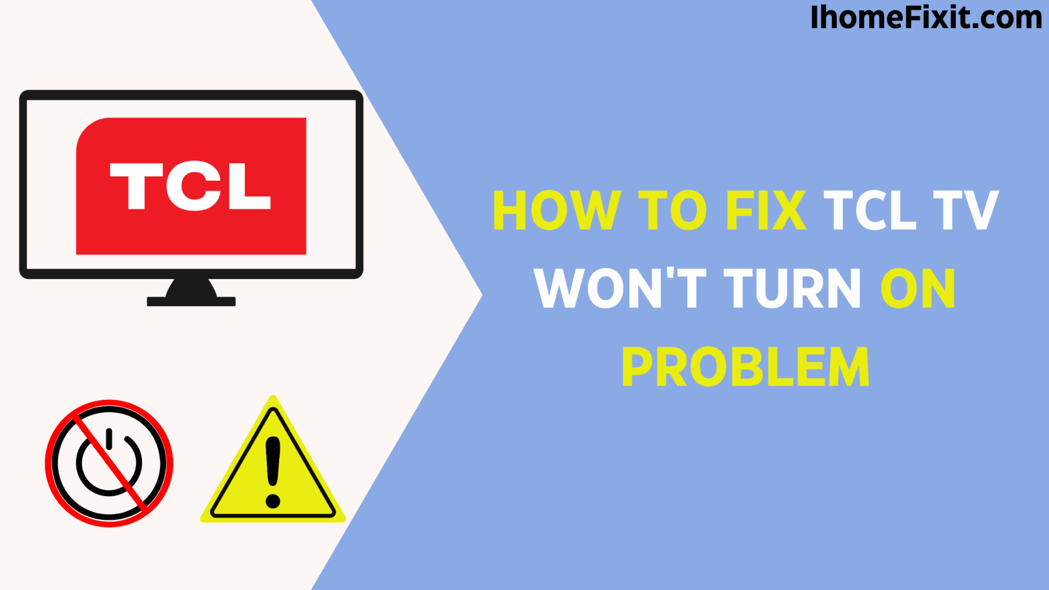 5+ Ways to Fix TCL TV Won't Turn On Problem (2023)