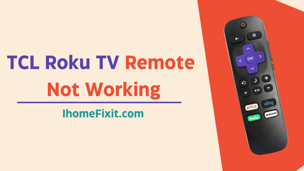 11+ Ways To Fix TCL Roku TV Remote Not Working (2023)