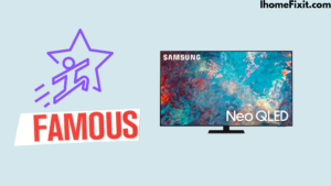 Famous Samsung TV Models