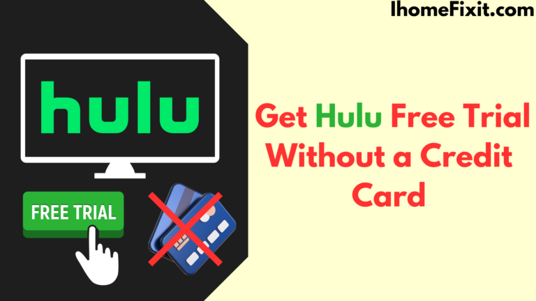 How To Get Hulu Free Trial Without Credit Card