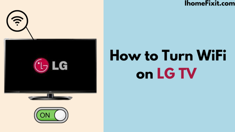 How to Turn WiFi on LG TV