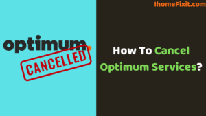 Cancel Optimum Services