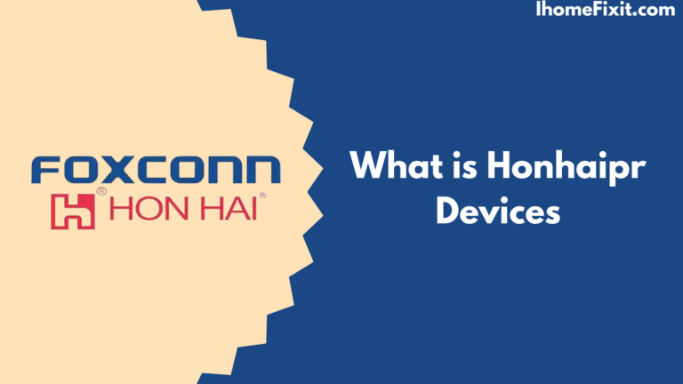 What is Honhaipr Devices