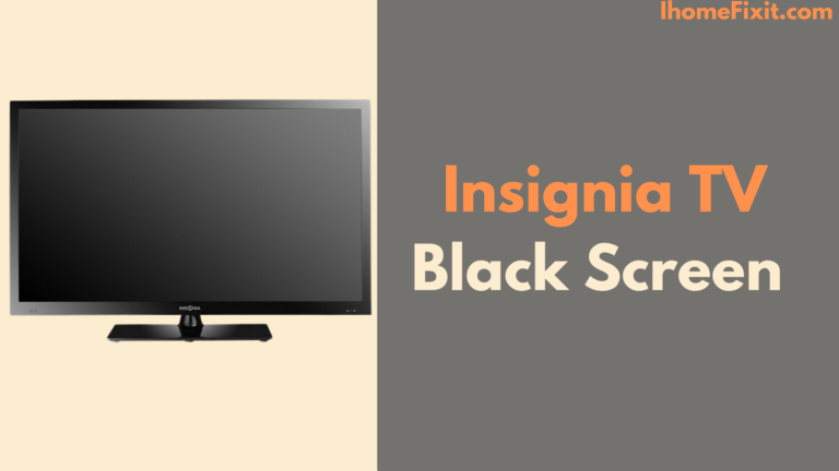 Insignia TV Black Screen