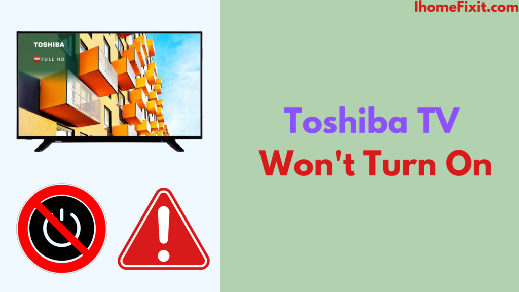 Top 9 Solutions To Fix Toshiba TV Won't Turn On