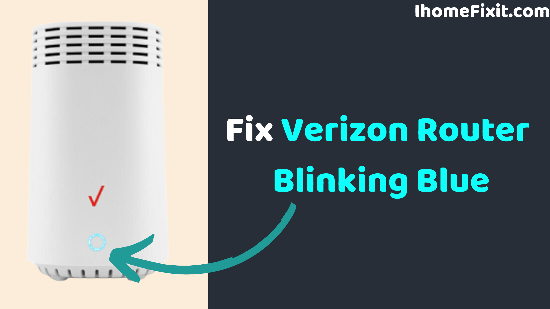 Top 9 Ways To Fix Verizon Router Blinking Blue