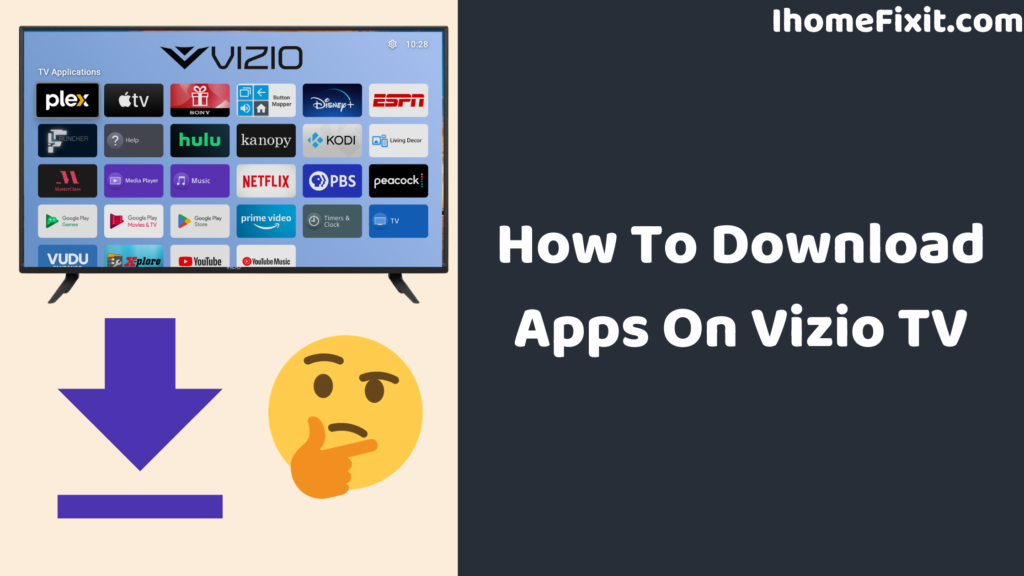 Top 13 Ways to Download Apps On Vizio TV